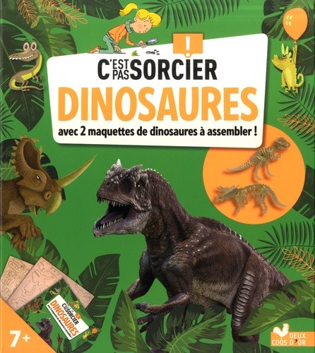  Dinosaures - Avec 2 maquettes de dinosaures à assembler !  