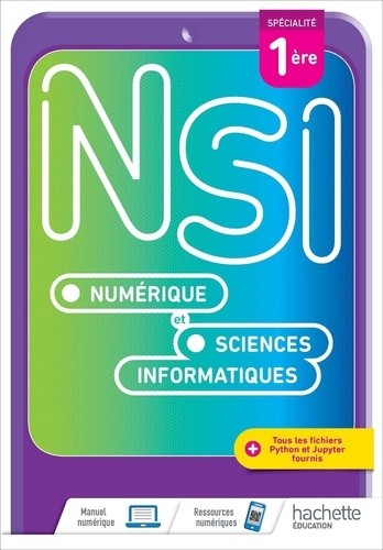  Numérique et Sciences Informatiques 1re spécialité NSI  