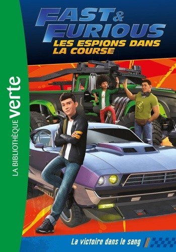  Fast & Furious, les espions dans la course Tome 1  