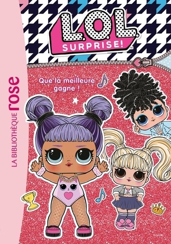  L.O.L. Surprise ! Tome 5  