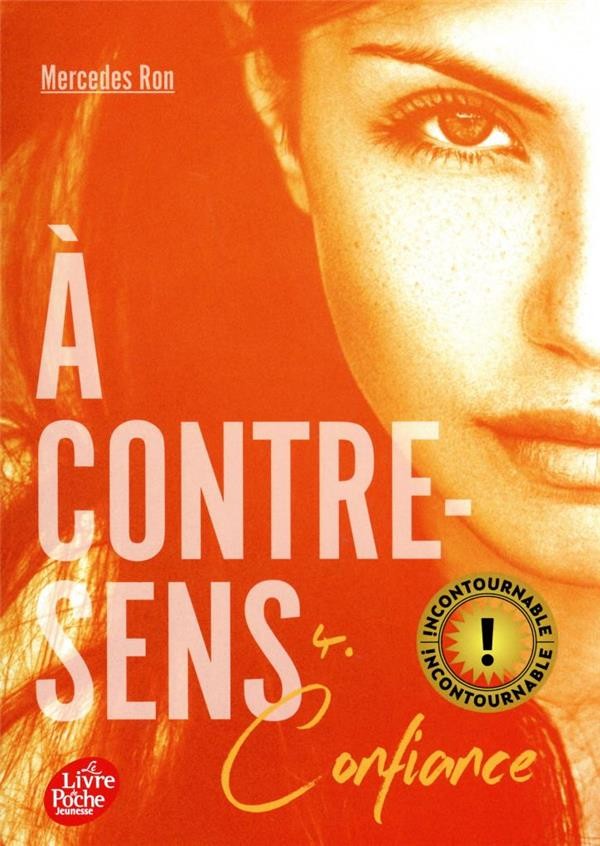  à contre-sens t.4 ; confiance 