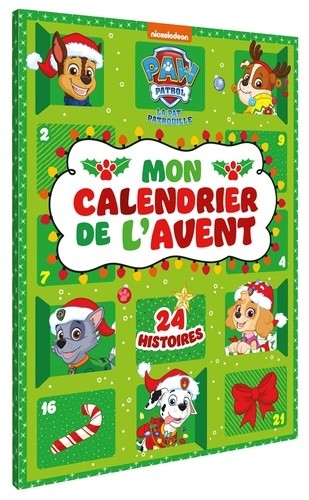  La Pat' Patrouille - Calendrier de l'Avent 2024 - Calendrier de l'Avent - 24 histoires 