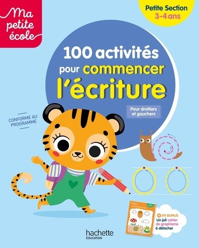  100 activités pour commencer l'écriture PS  