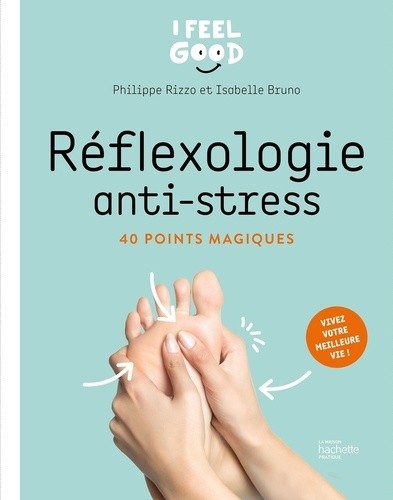  Réflexologie anti-stress  