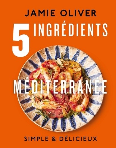  5 ingrédients - Méditerranée  