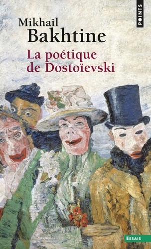  La poétique de Dostoïevski  