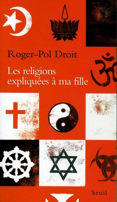  Les religions expliquées à ma fille 