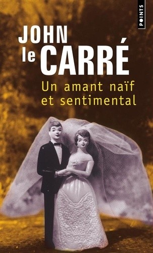  Un amant naïf et sentimental  