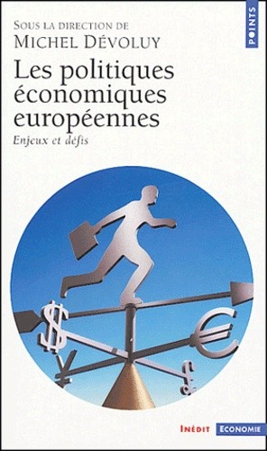  Les politiques économiques européennes - Enjeux et défis  
