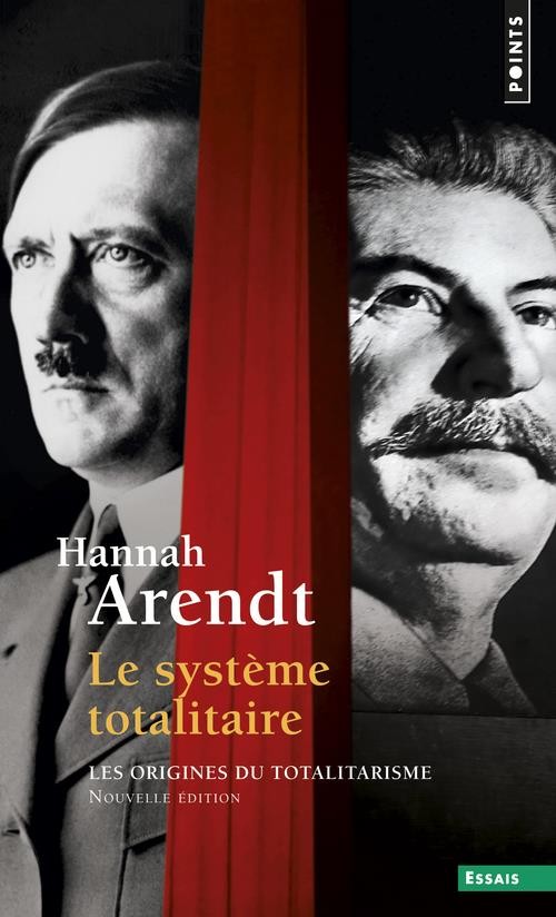  Les origines du totalitarisme t.3 ; le système totalitaire 