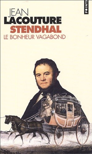  Stendhal - Le bonheur vagabond  