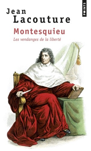  Montesquieu - Les vendanges de la liberté  