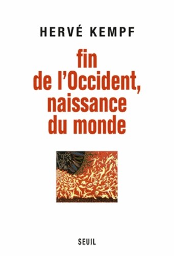  Fin de l'Occident, naissance du monde 