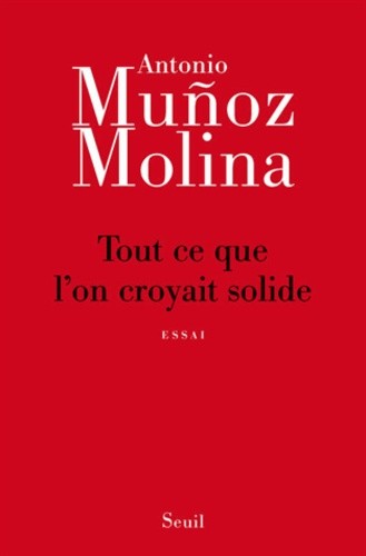  Tout ce que l'on croyait solide 