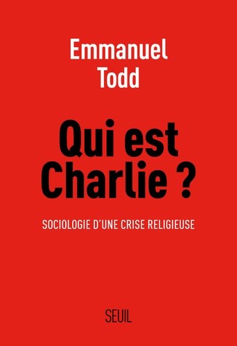  Qui est Charlie ? - Sociologie d'une crise religieuse 