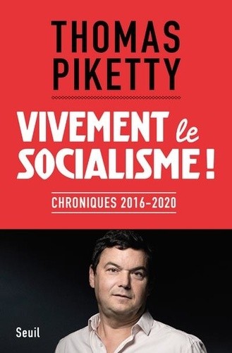  Vivement le socialisme ! - Chroniques, 2016-2020  