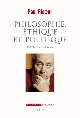  Philosophie, éthique et politique - Entretiens et dialogues  