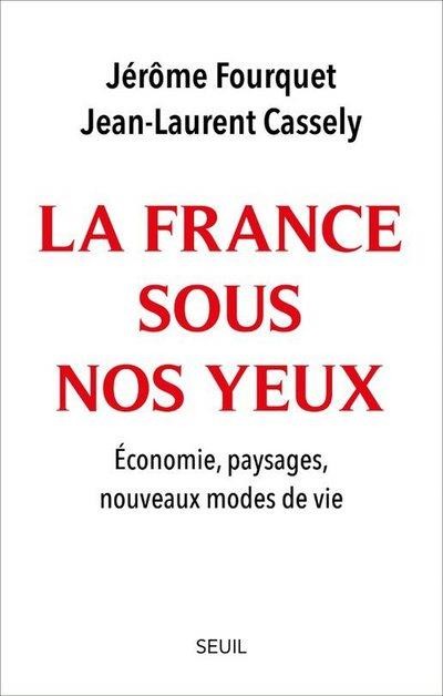  La France sous nos yeux : économie, paysages, nouveaux modes de vie 
