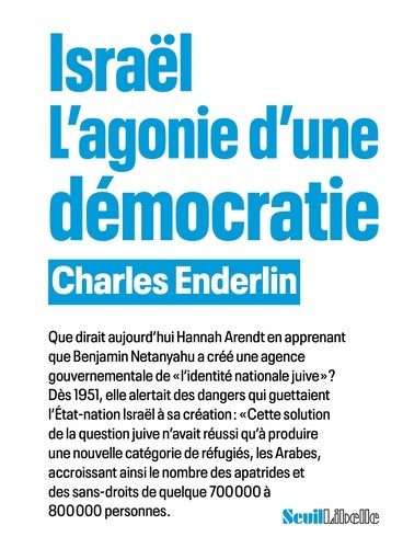  Israël - L'agonie d'une démocratie  