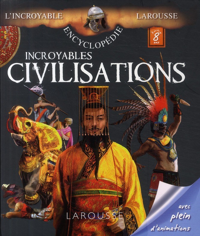  Incroyables civilisations  