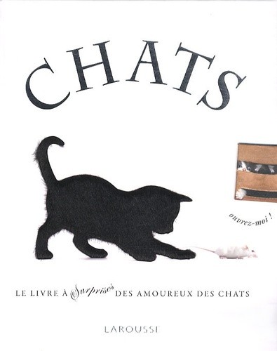 Chats - Le premier livre animé pour tous les passionnés de chats Chats - Le premier livre animé pour tous les passionnés de chats