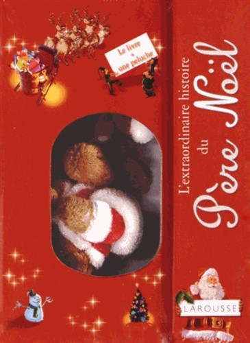  L'extraordinaire histoire du Père Noël - Avec une peluche.  