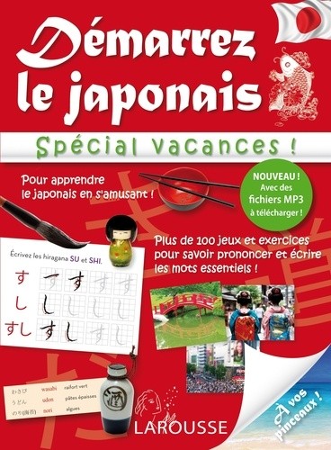  Démarrez le japonais - Spécial vacances ! 