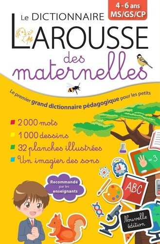  Le dictionnaire Larousse des maternelles MS/GS/CP  