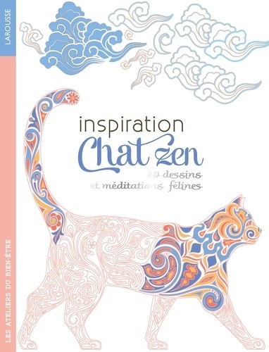  Inspiration Chat zen - 26 dessins et méditations félines 