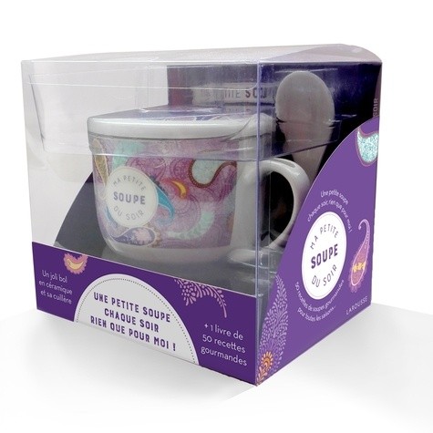  Ma petite soupe du soir - 50 recettes de soupes gourmandes pour toutes les saisons, Avec un joli bol en céramique et sa cuillère 