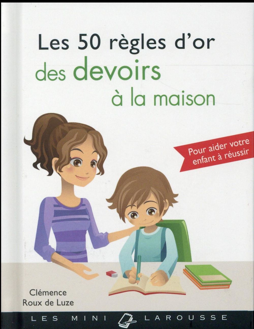  Les 50 règles d'or des devoirs à la maison 