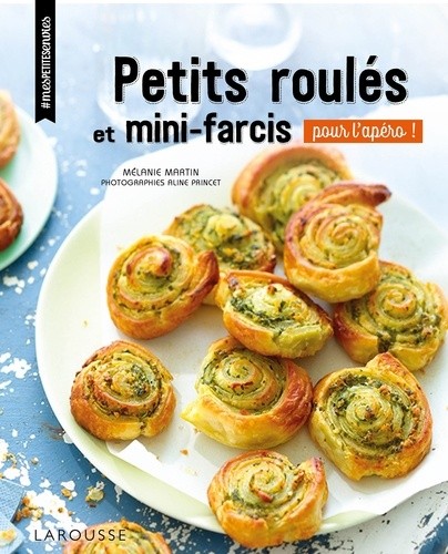  Petits roulés et minis-farcis - Pour l'apéro ! 