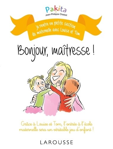  Bonjour, maitresse !  
