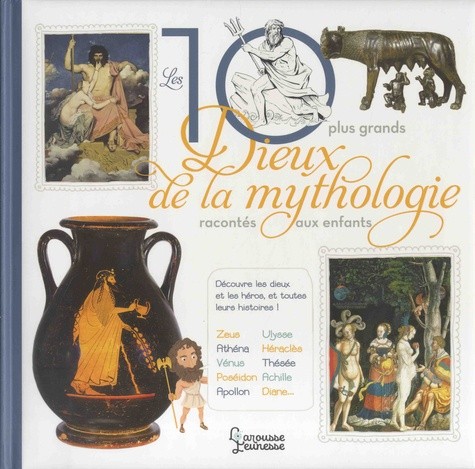  Les 10 plus grands dieux de la mythologie racontés aux enfants  