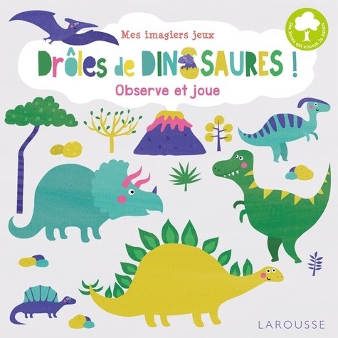  Drôles de dinosaures ! - Observe et joue  