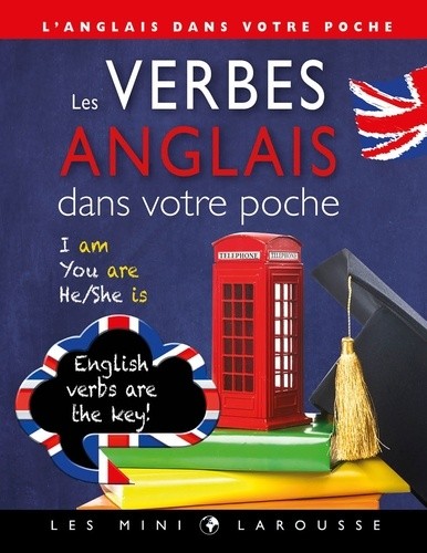  Les verbes anglais - L'anglais dans votre poche  