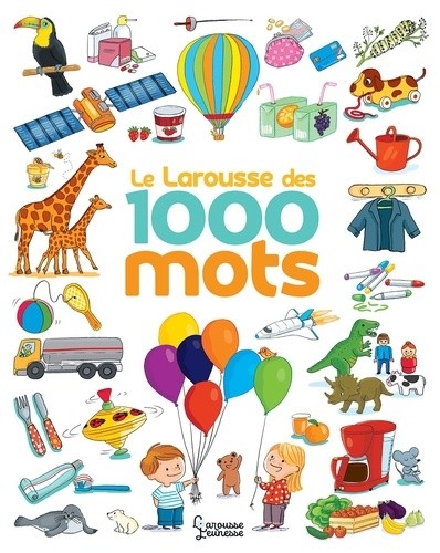  Le Larousse des 1000 mots  
