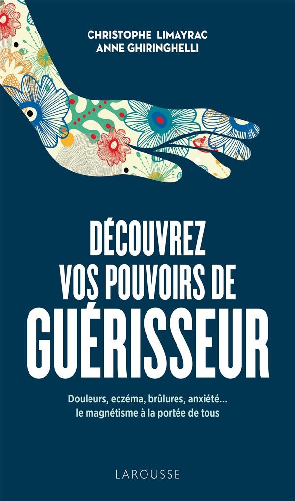 Découvrez vos pouvoirs de guérisseur 