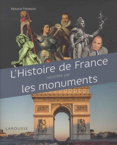  L'histoire de France racontée par les monuments  