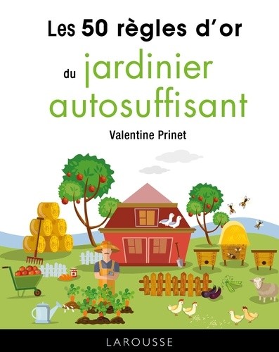  Les 50 règles d'or du jardinier autosuffisant  