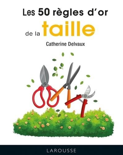  Les 50 règles d'or de la taille 