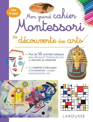  Mon grand cahier Montessori de découverte des arts  