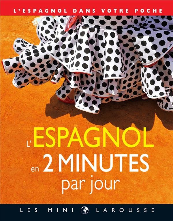  L'espagnol en 2 minutes par jour 