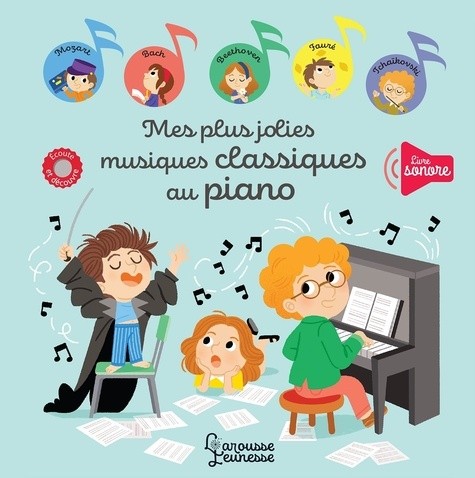  Mes plus belles musiques classiques au piano  