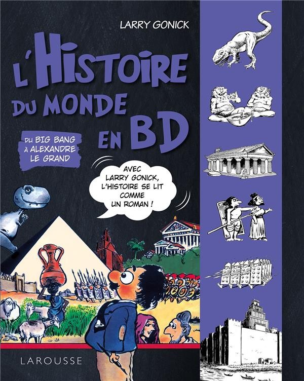 L'histoire du monde en BD ; du Big Bang à Alexandre le Grand 