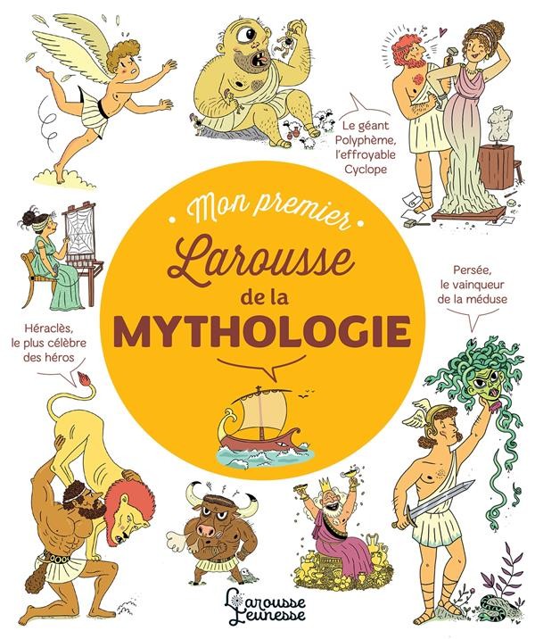  Mon premier Larousse de la mythologie 