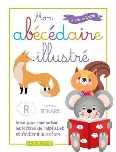 Mon abécédaire illustré Mon abécédaire illustré