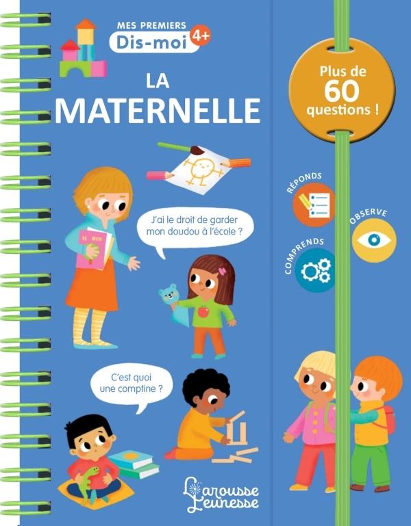  Mes premiers dis-moi ; l'école maternelle 