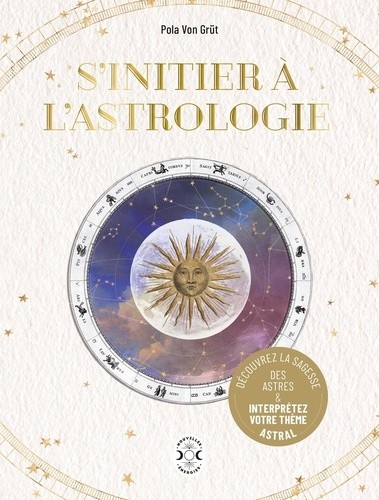  S'initier à l'astrologie 