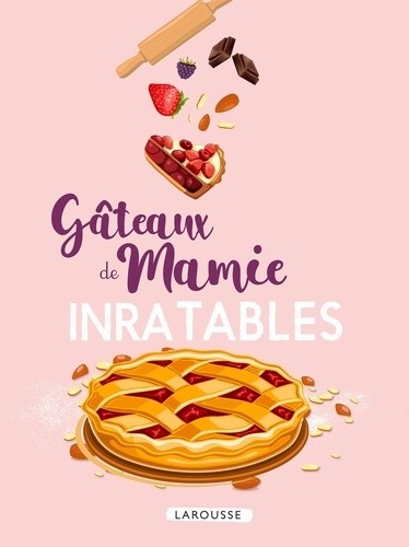  Gâteaux de Mamie inratables  